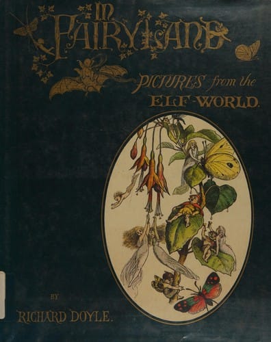 In Fairyland: A Series of Pictures from the Elf-World