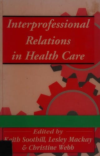 Interprofessional Relations in Health Care