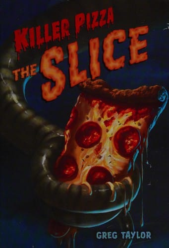 Killer Pizza: The Slice