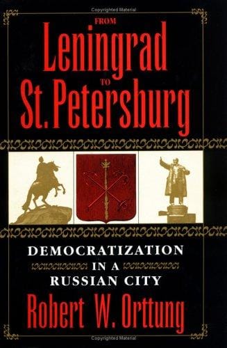 From Leningrad to St. Petersburg: democratization in a Russian city