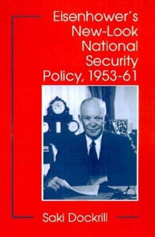 Eisenhower's new-look national security policy, 1953-61