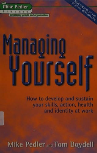 Managing Yourself (The Mike Pedler Library)