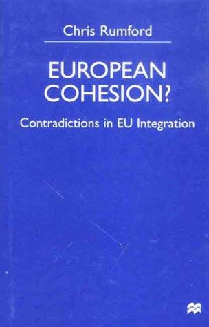 European Cohesion?: Contradictions in EU Integration