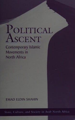Political ascent: contemporary Islamic movements in North Africa