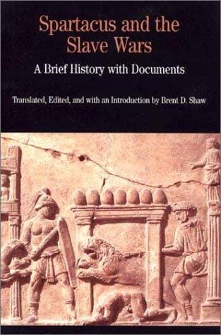 Spartacus and the slave wars :a brief history with documents