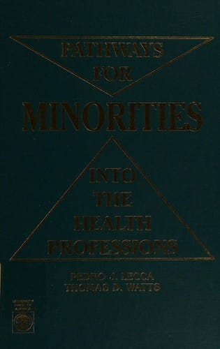 Pathways for minorities into the health professions