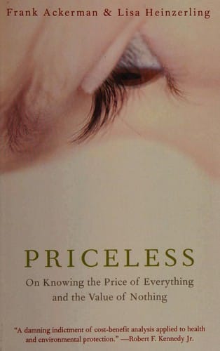 Priceless: human health, the environment and the limits of the market