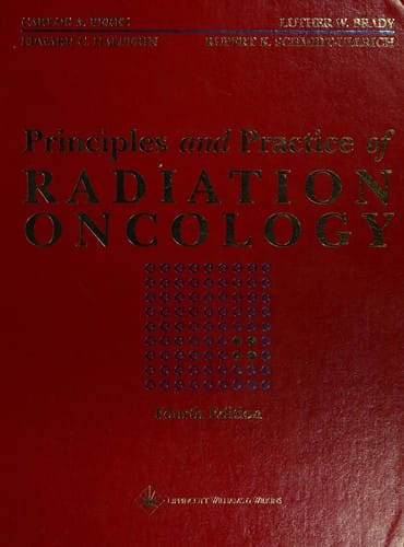 Principles and practice of radiation oncology