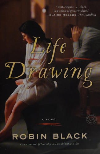 Life drawing: a novel