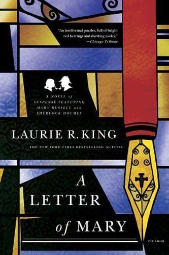 A Letter of Mary: A Novel of Suspense Featuring Mary Russell and Sherlock Holmes