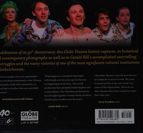 A round for fifty years: a history of Regina's Globe Theatre