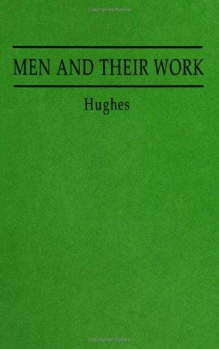 Men and their work