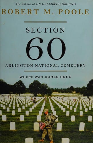 Section 60: Arlington National Cemetery : where war comes home