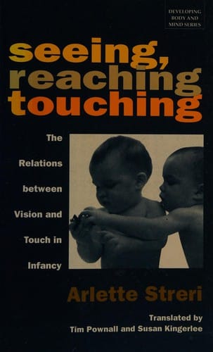Seeing, Reaching, Touching