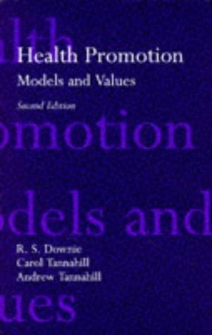 Health promotion: models and values