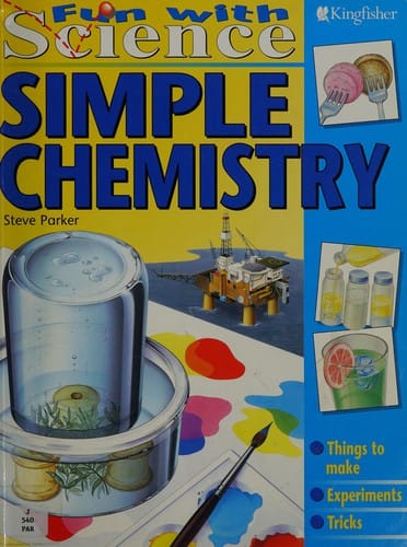 Simple Chemistry (Fun with Science)