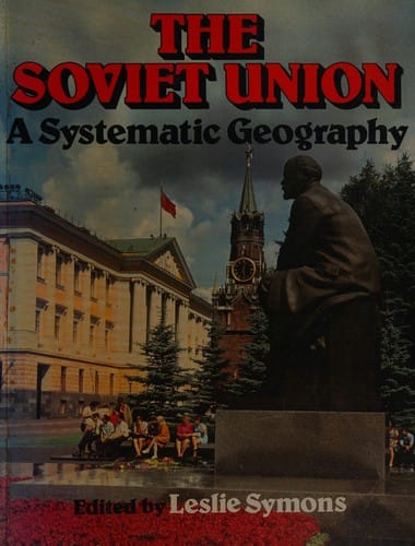 The Soviet Union, a systematic geography