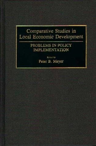 Comparative studies in local economic development: problems in policy implementation