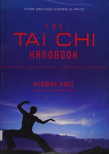 Tai chi handbook: exercise, meditation and self-defense