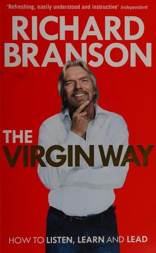 Virgin Way: How to Listen, Learn, Laugh and Lead