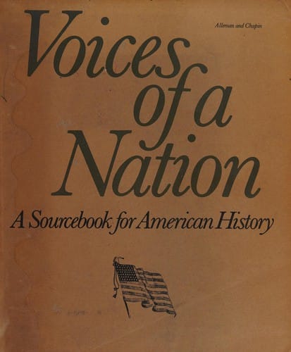 Voices of a nation: a sourcebook for American history