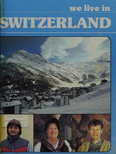 We live in Switzerland
