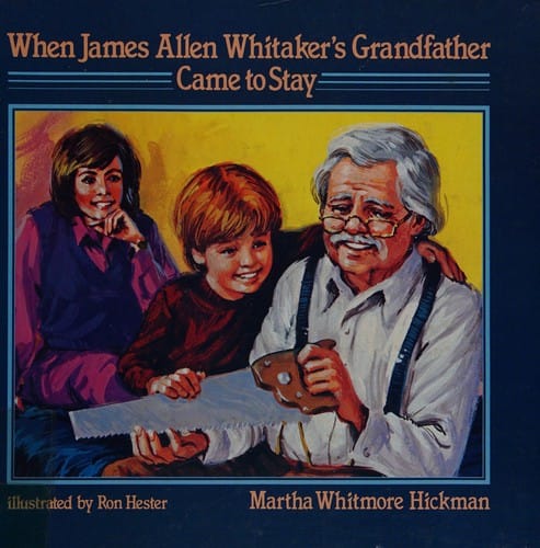 When James Allen Whitaker's grandfather came to stay