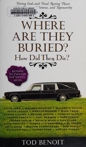 Where are they buried?: how did they die