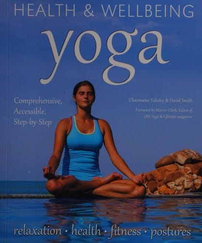 Yoga: Relaxation, Health, Fitness