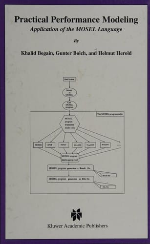 Practical performance modeling: application of the MOSEL language