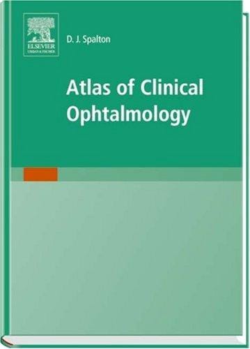 Atlas Of Clinical Ophthalmology, Third Edition