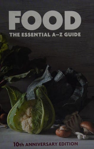 Food: the essential A-Z guide