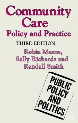 Community Care.: Policy and Practice.