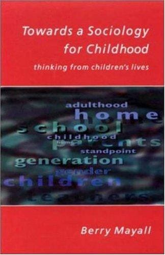 Towards a Sociology for Childhood