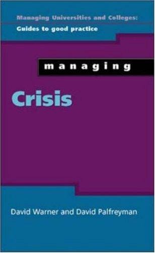 Managing Crisis (Managing Universities and Colleges)