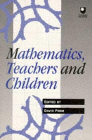 Mathematics, Teachers and Children