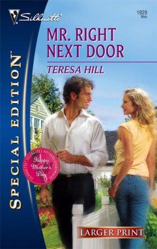 Mr. Right Next Door (Larger Print Special Edition)