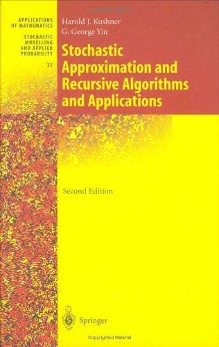 Stochastic approximation and recursive algorithms and applications