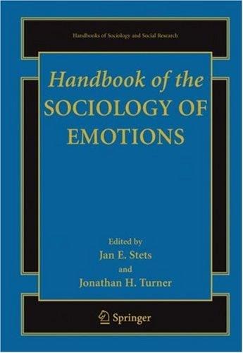 Handbook of the Sociology of Emotions (Handbooks of Sociology and Social Research)