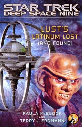 Lust's Latinum Lost (and Found): Star Trek: Deep Space Nine