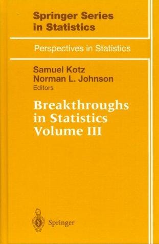 Breakthroughs in Statistics: Volume III (Springer Series in Statistics / Perspectives in Statistics)