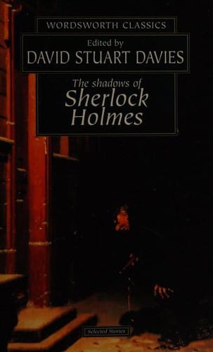 The Shadows of Sherlock Holmes