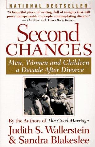 Second Chances: Men, Women and Children a Decade After Divorce