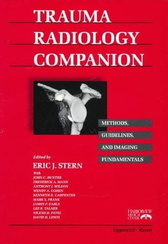 Trauma Radiology Companion: Methods, Guidelines, and Imaging Fundamentals