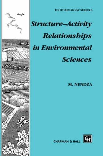 Structure-activity relationships in environmental sciences