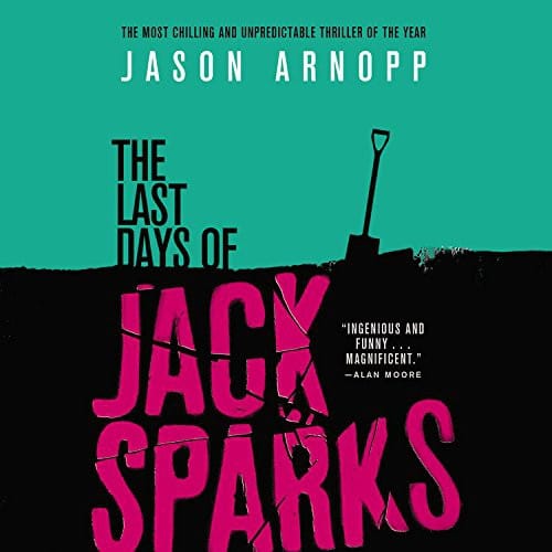 The Last Days of Jack Sparks