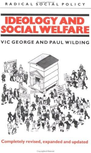 Ideology and Social Welfare (Radical Social Policy Series)