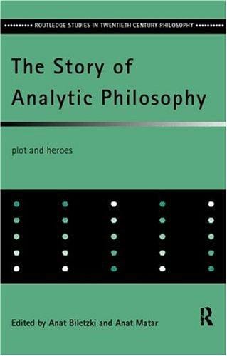 The story of analytic philosophy: plot and heroes