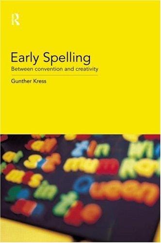 Early Spelling: From Creation to Creativity