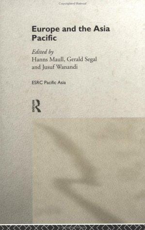 Europe and the Asia Pacific (Esrc Pacific Asia Programme (Series).)